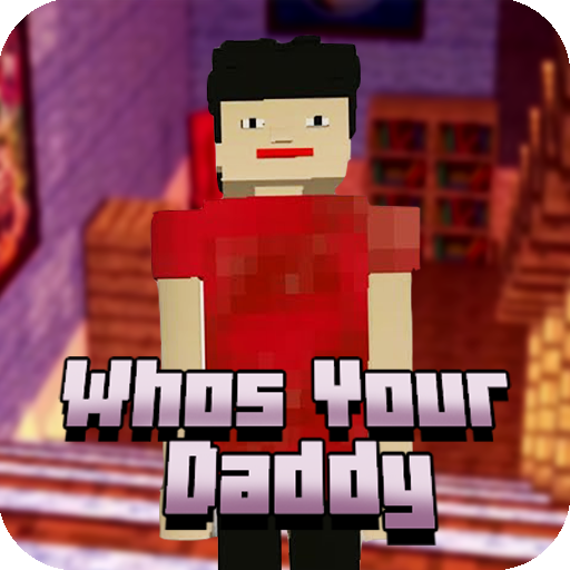 Download Whos Your Daddy Maps for MCPE 3.0 Apk for android