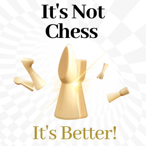 Download It's Not Chess. It's Better! 3.0.2 Apk for android